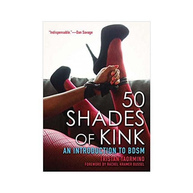 50 Shades of Kink By Tristan Taormino