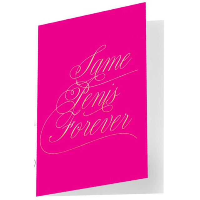 SAME PENIS FOREVER NAUGHTY NOTES GREETING CARD